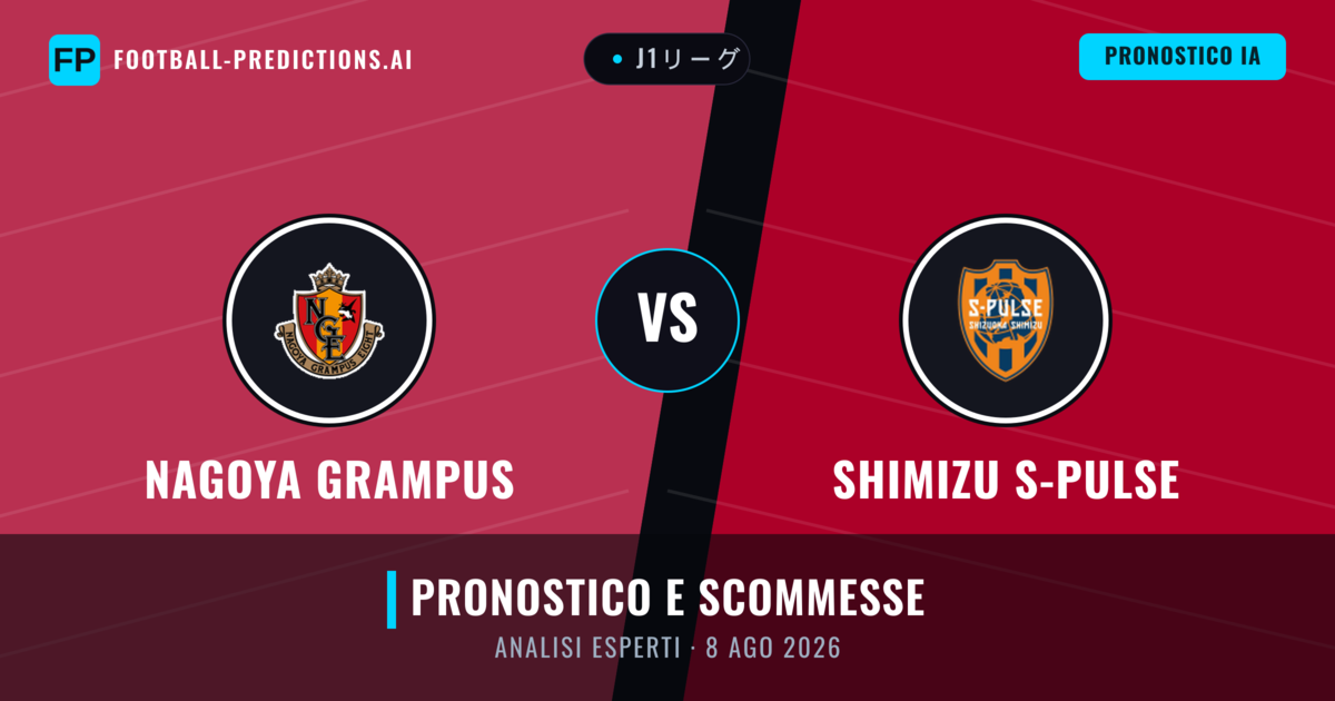 Nagoya Grampus vs Shimizu S-Pulse — pronostico e anteprima del match