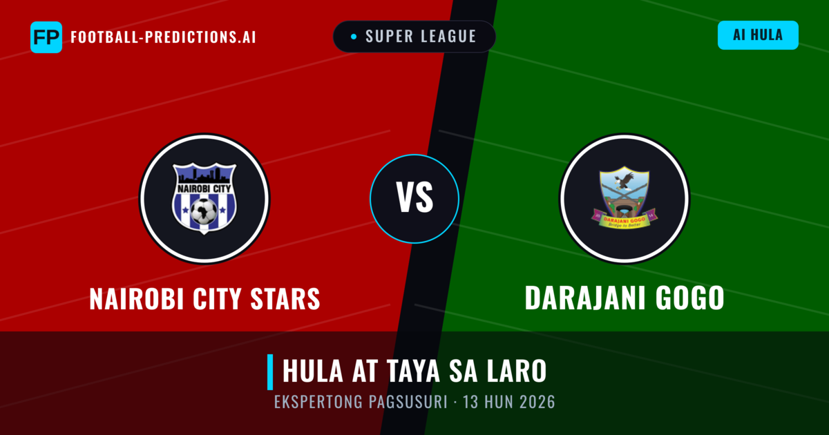 Nairobi City Stars vs Darajani Gogo — hula at preview ng laban
