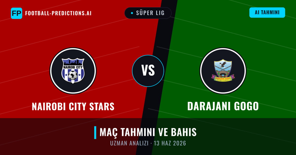 Nairobi City Stars - Darajani Gogo — maç tahmini ve önizleme
