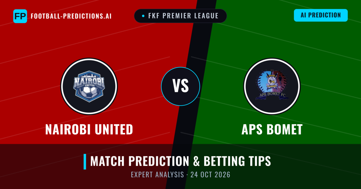 Nairobi United vs APS Bomet — match prediction & preview