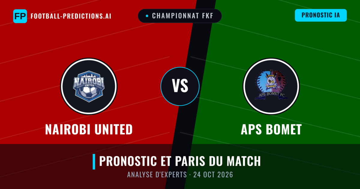 Nairobi United vs APS Bomet — pronostic et avant-match