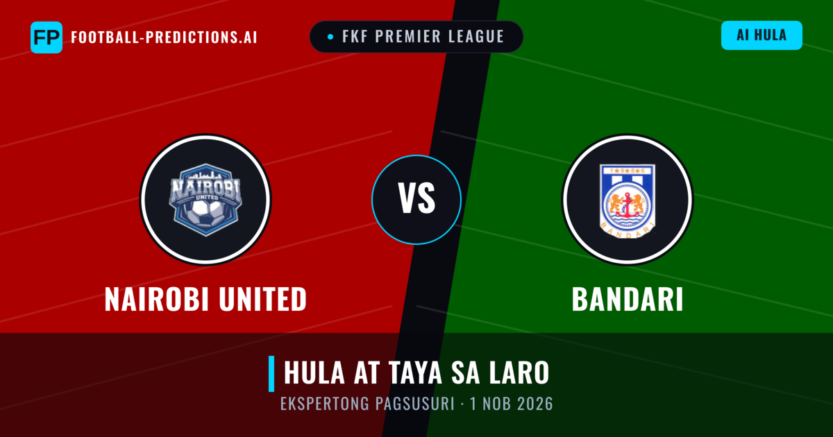 Nairobi United vs Bandari — hula at preview ng laban