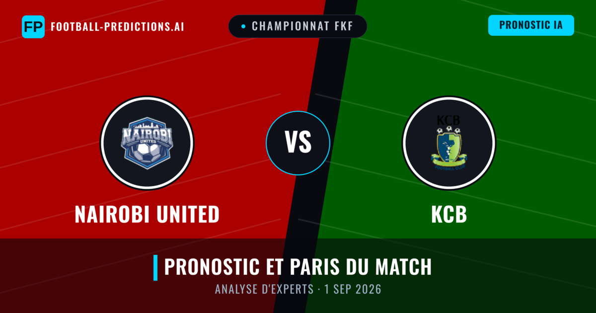 Nairobi United vs KCB — pronostic et avant-match