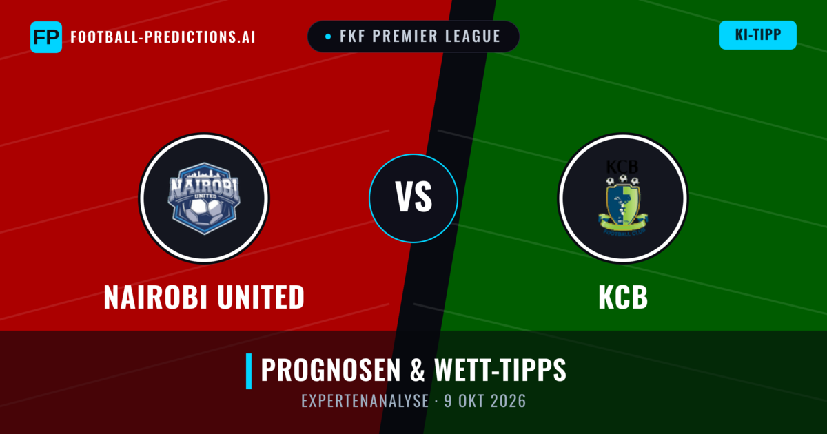 Nairobi United vs KCB — Prognose und Spielvorschau