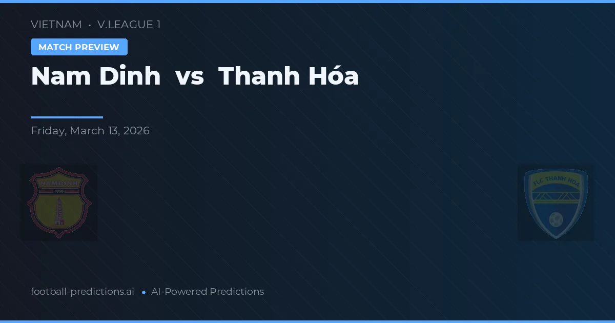Нам Динь – Тхань Хоа — прогноз и превью матча