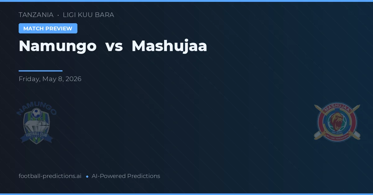 Namungo vs Mashujaa — pronostic et avant-match