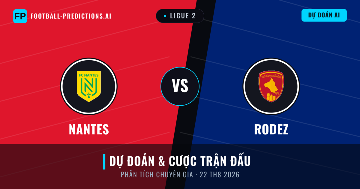 Nantes vs Rodez — dự đoán và xem trước trận đấu