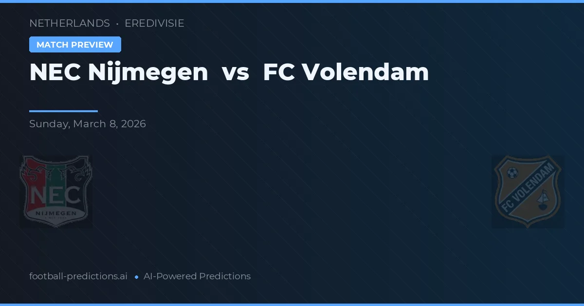 NEC Nijmegen vs FC Volendam — match prediction & preview