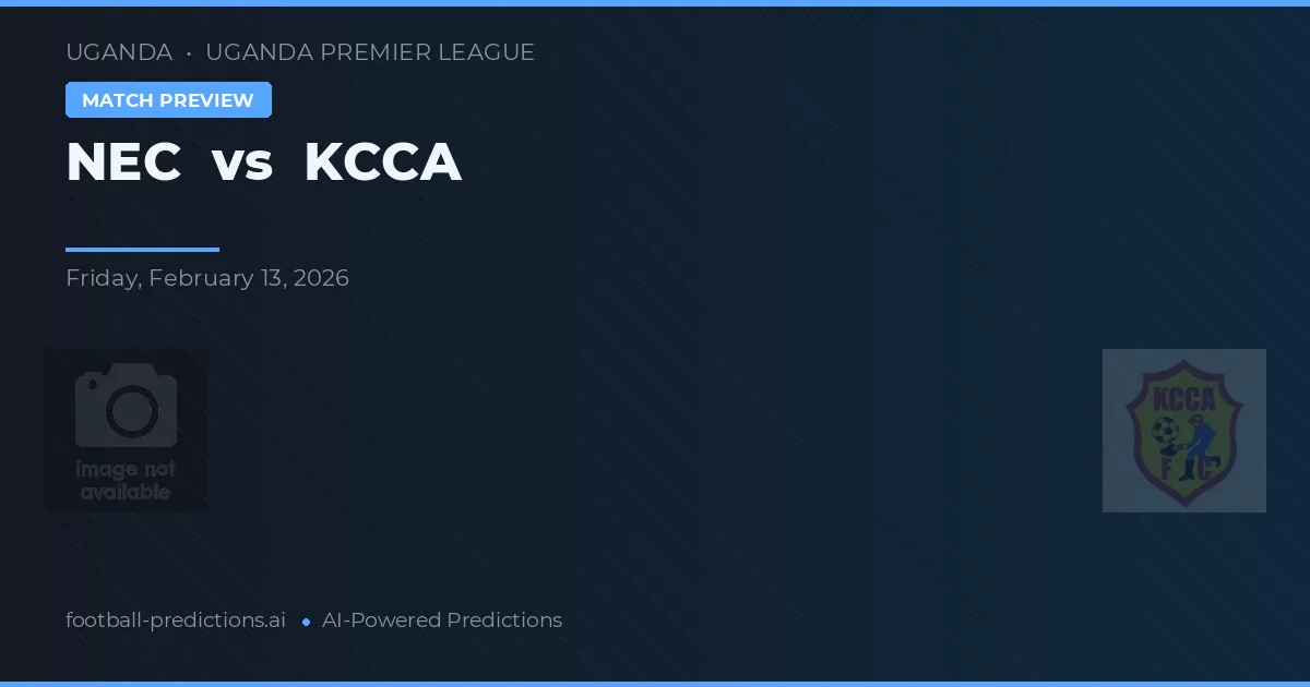 NEC vs KCCA — prediksi dan pratinjau pertandingan