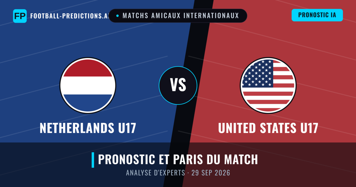 Netherlands U17 vs United States U17 — pronostic et avant-match