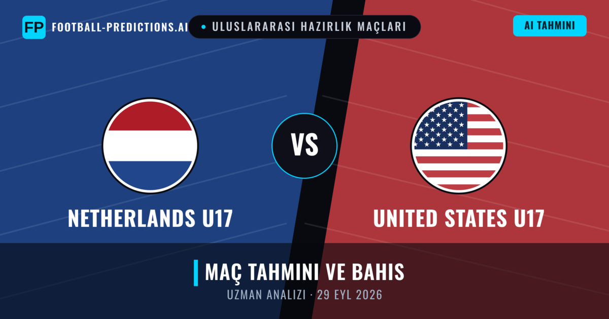 Netherlands U17 - United States U17 — maç tahmini ve önizleme