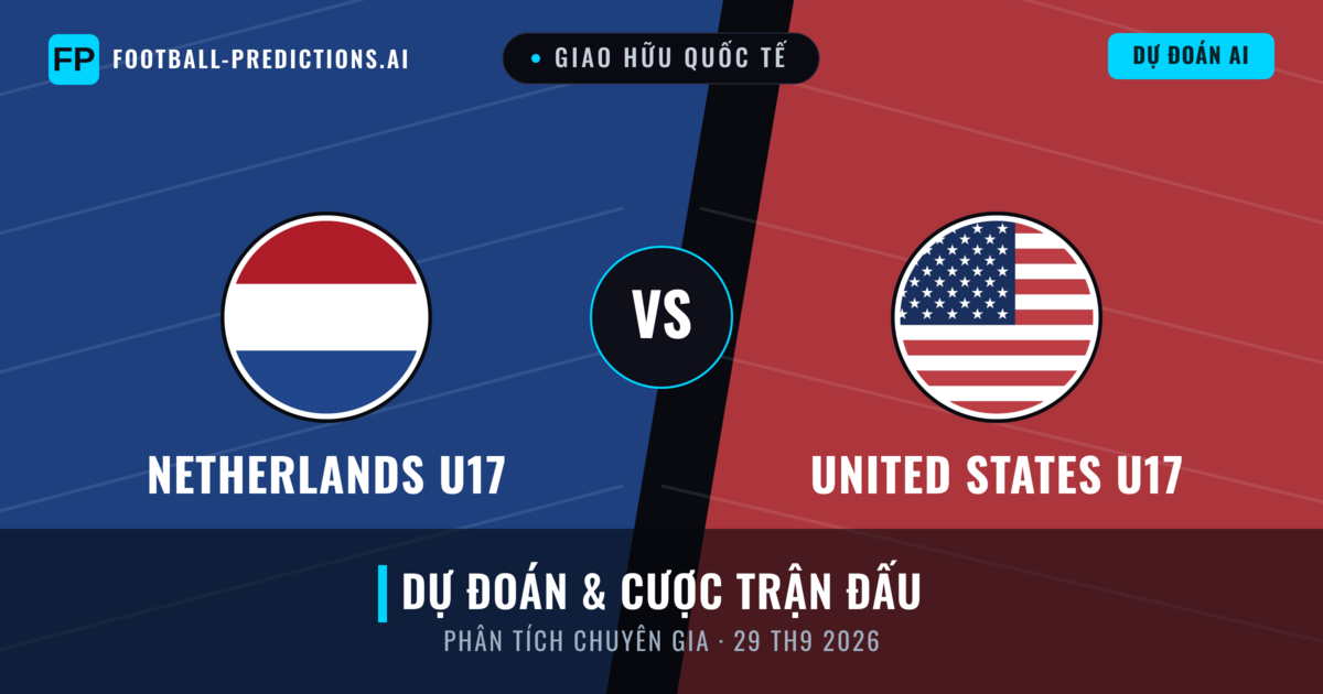 Netherlands U17 vs United States U17 — dự đoán và xem trước trận đấu