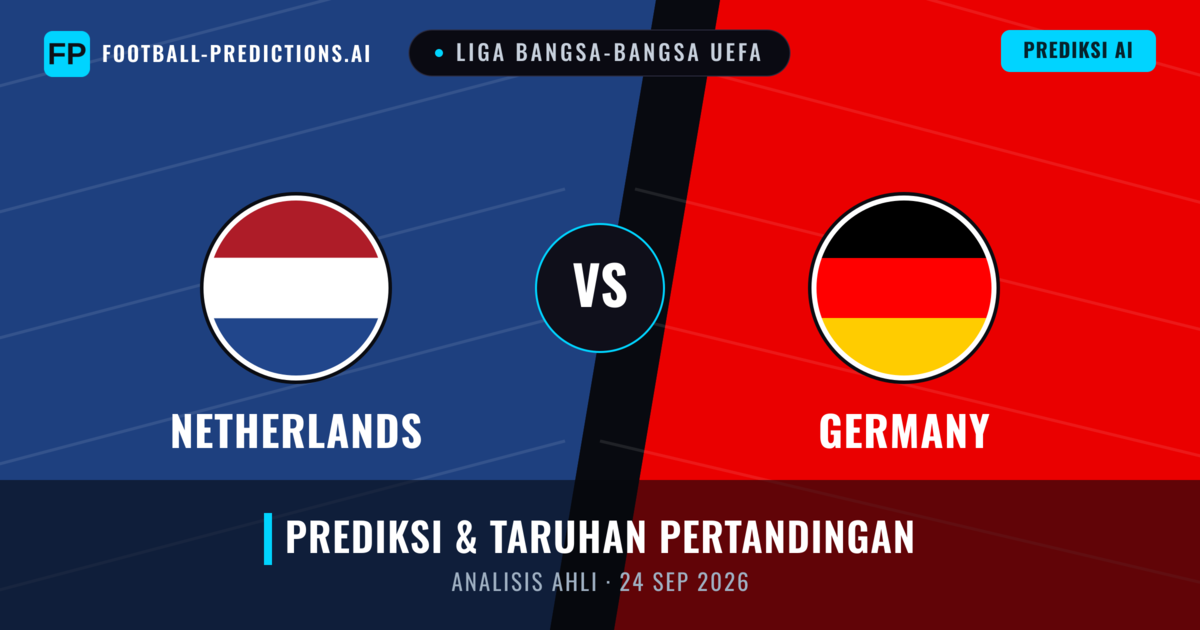 Belanda vs Jerman — prediksi dan pratinjau pertandingan