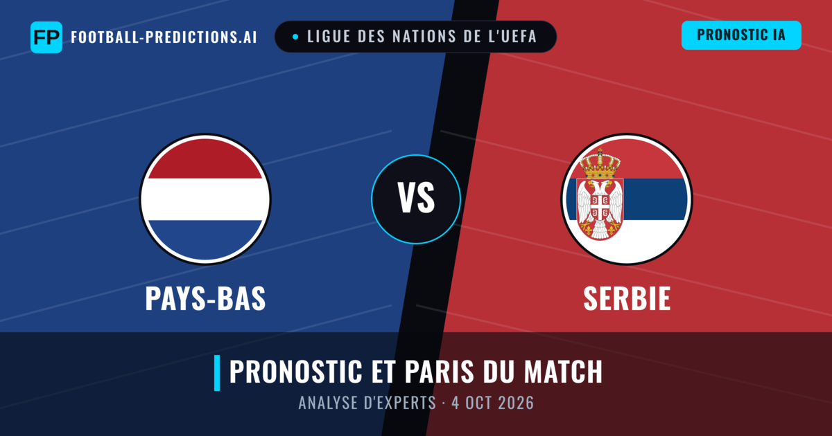Pays-Bas vs Serbie — pronostic et avant-match
