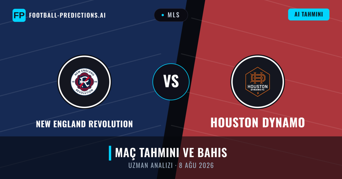 New England Revolution - Houston Dynamo — maç tahmini ve önizleme