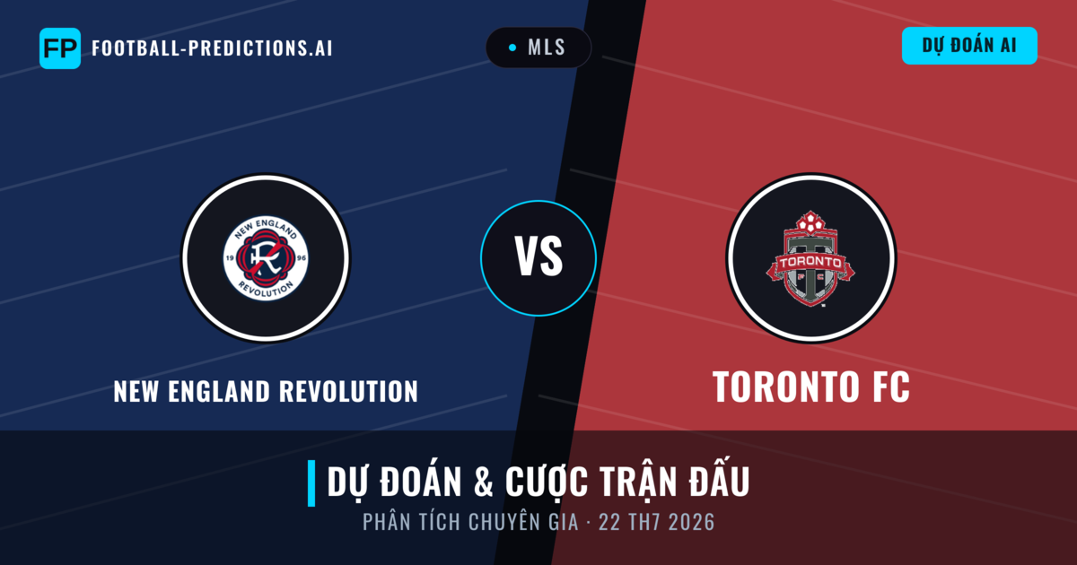 New England Revolution vs Toronto FC — dự đoán và xem trước trận đấu