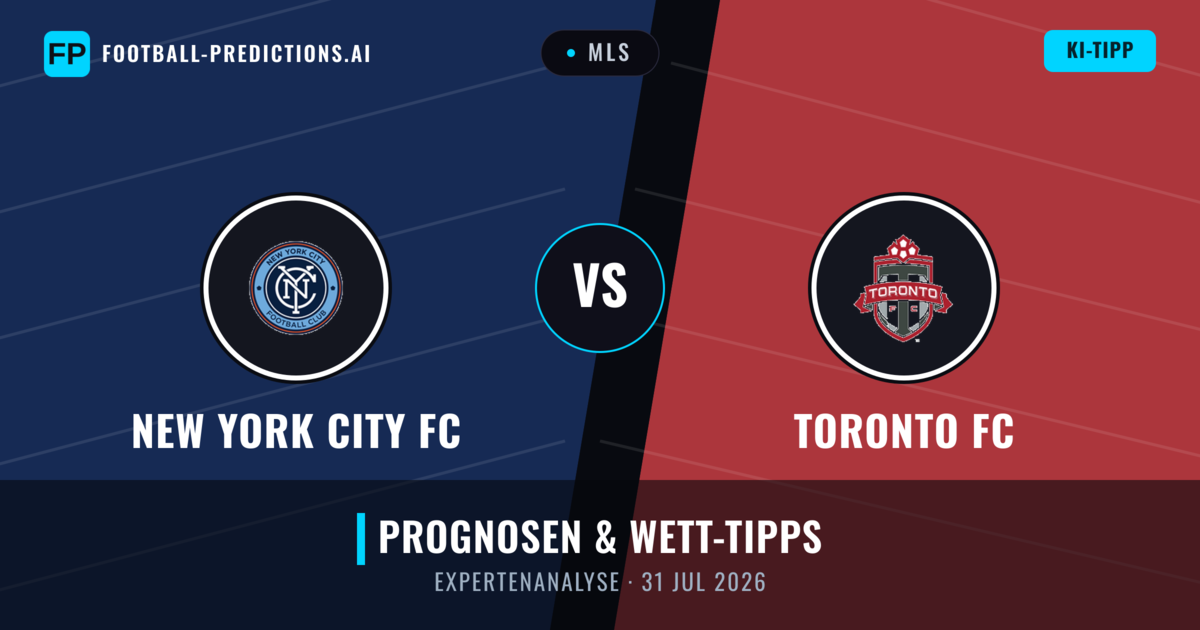 New York City FC vs Toronto FC — Prognose und Spielvorschau