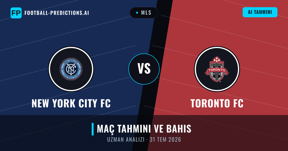 New York City FC - Toronto FC — maç tahmini ve önizleme
