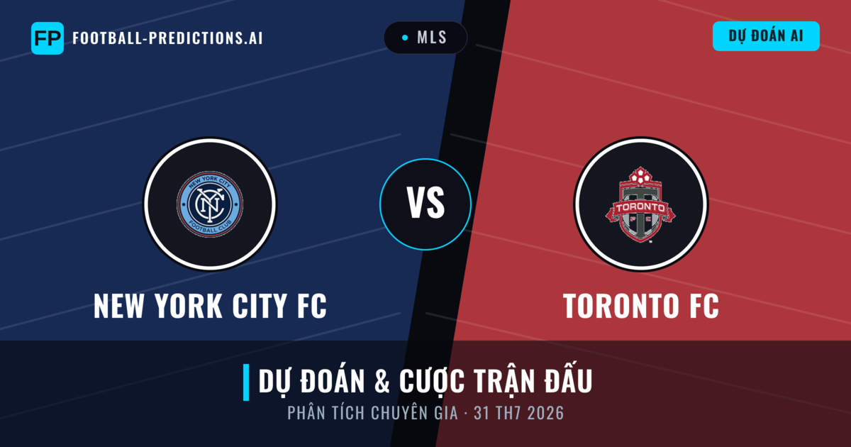 New York City FC vs Toronto FC — dự đoán và xem trước trận đấu