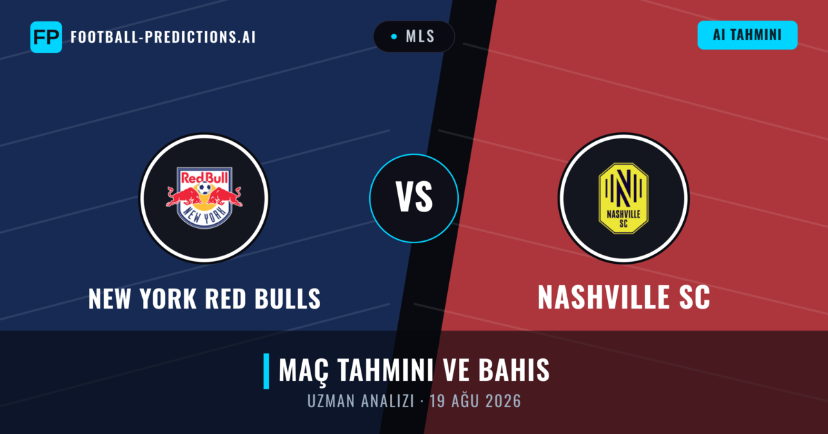 New York Red Bulls - Nashville SC — maç tahmini ve önizleme