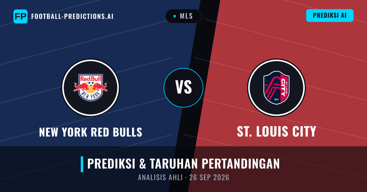 New York Red Bulls vs St. Louis City — prediksi dan pratinjau pertandingan