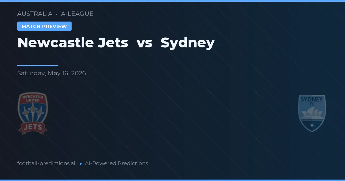 Newcastle Jets vs Sydney FC — prediksi dan pratinjau pertandingan