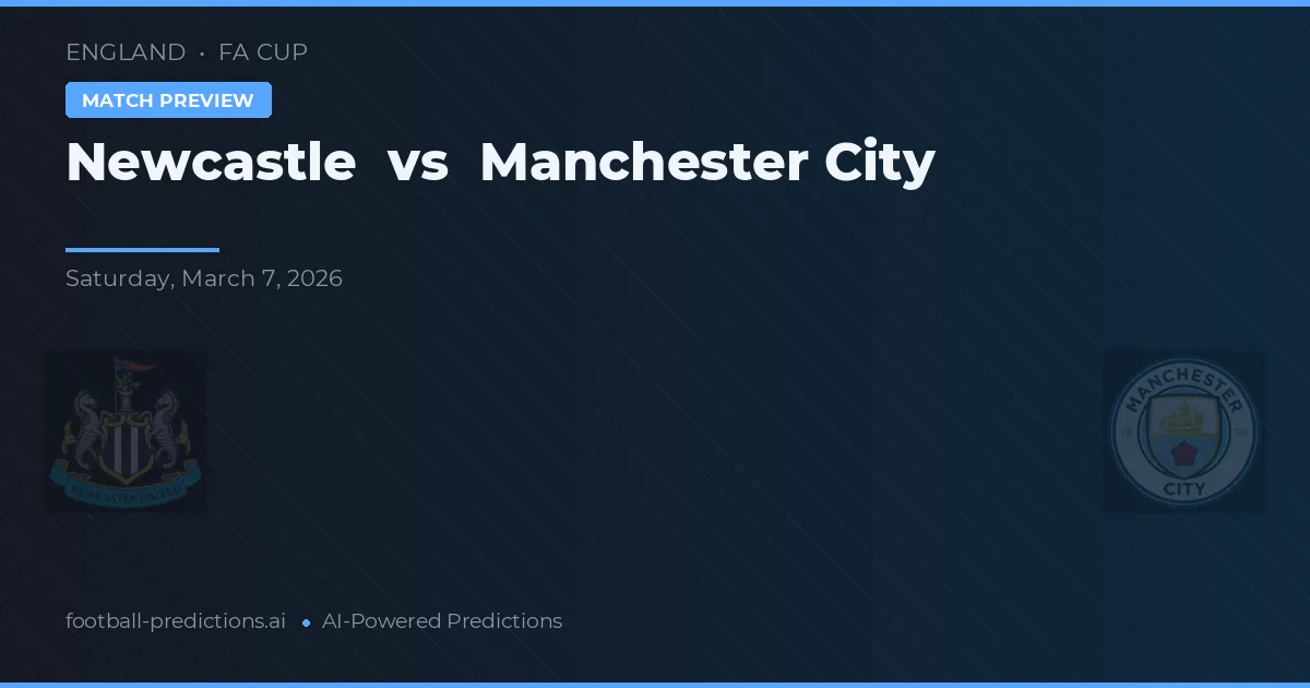 Newcastle vs Manchester City — match prediction & preview