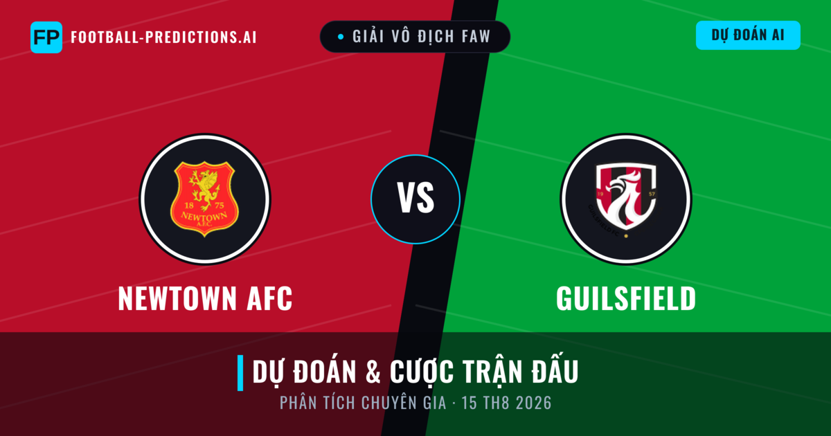Newtown AFC vs Guilsfield — dự đoán và xem trước trận đấu
