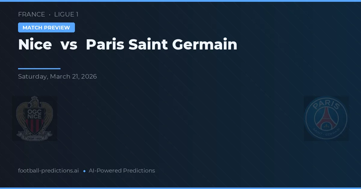 Nice vs Paris Saint-Germain — pronostic et avant-match