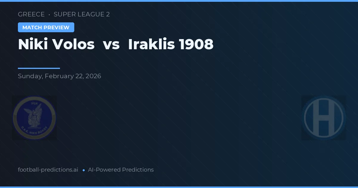 Niki Volos vs Iraklis 1908 — pronostico e anteprima del match