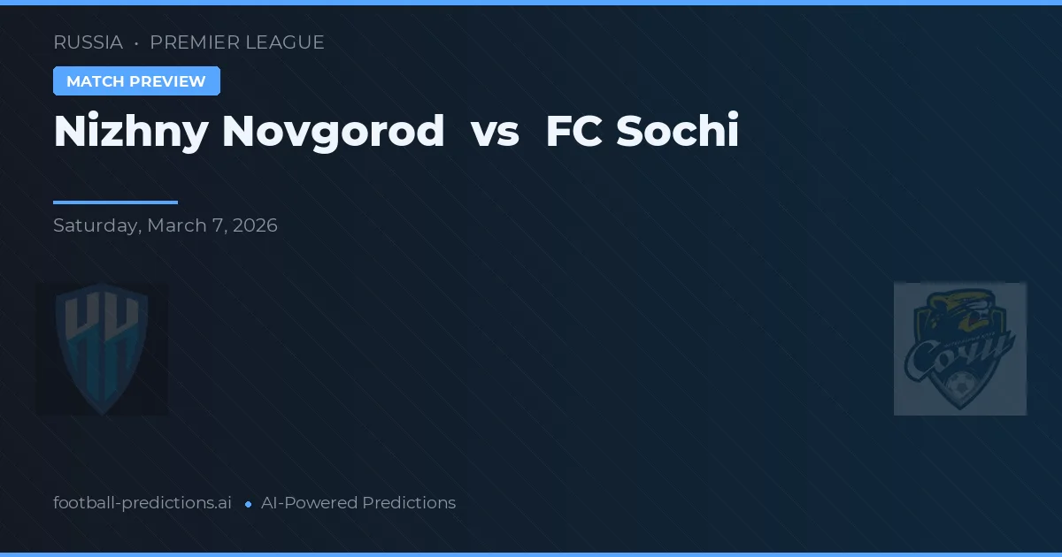 Nizhny Novgorod vs FC Sochi — match prediction & preview