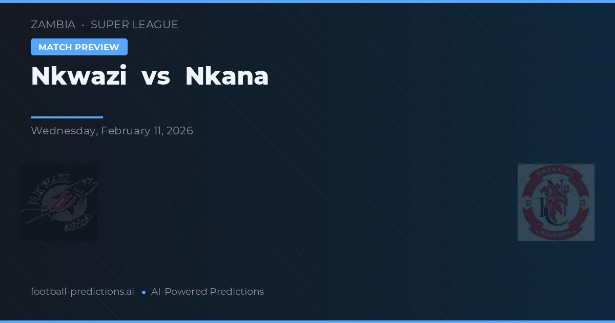 Nkwazi vs Nkana — prediksi dan pratinjau pertandingan
