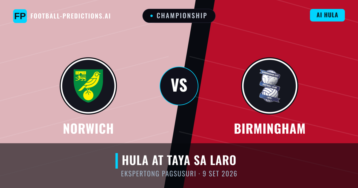 Norwich vs Birmingham — hula at preview ng laban