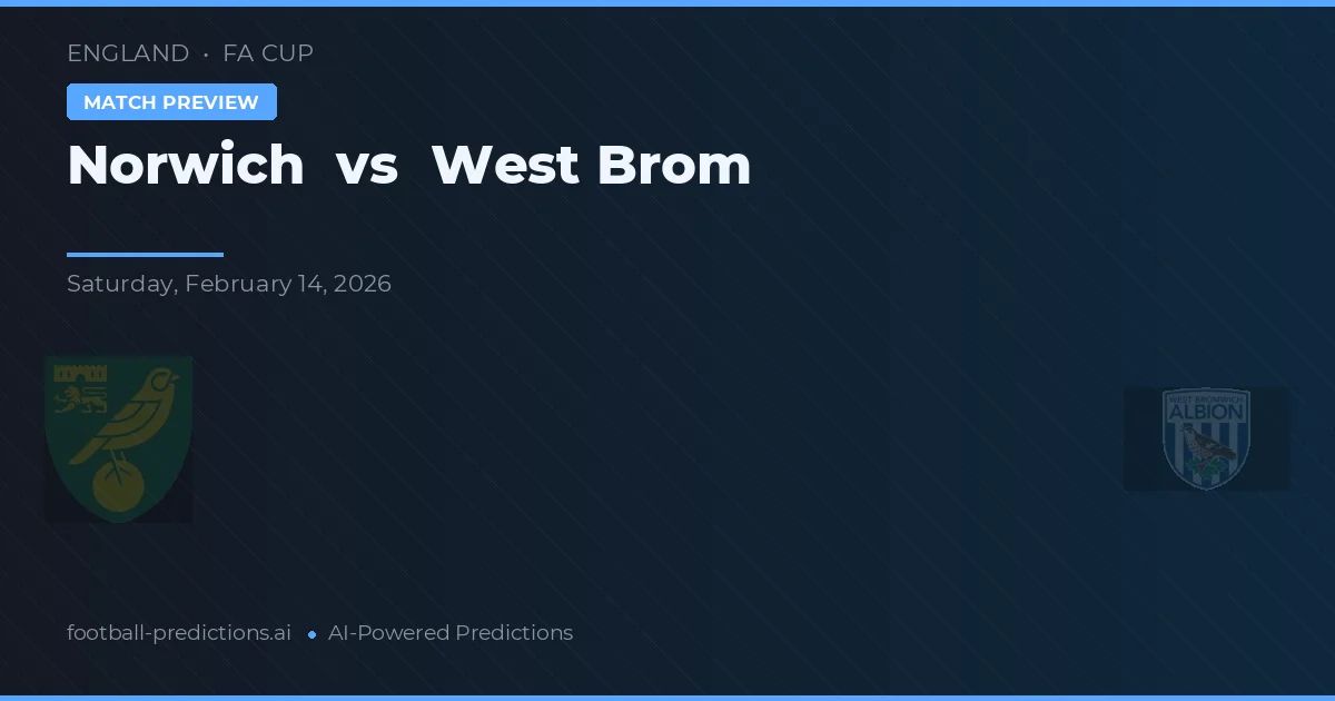 Norwich vs West Brom — match prediction & preview