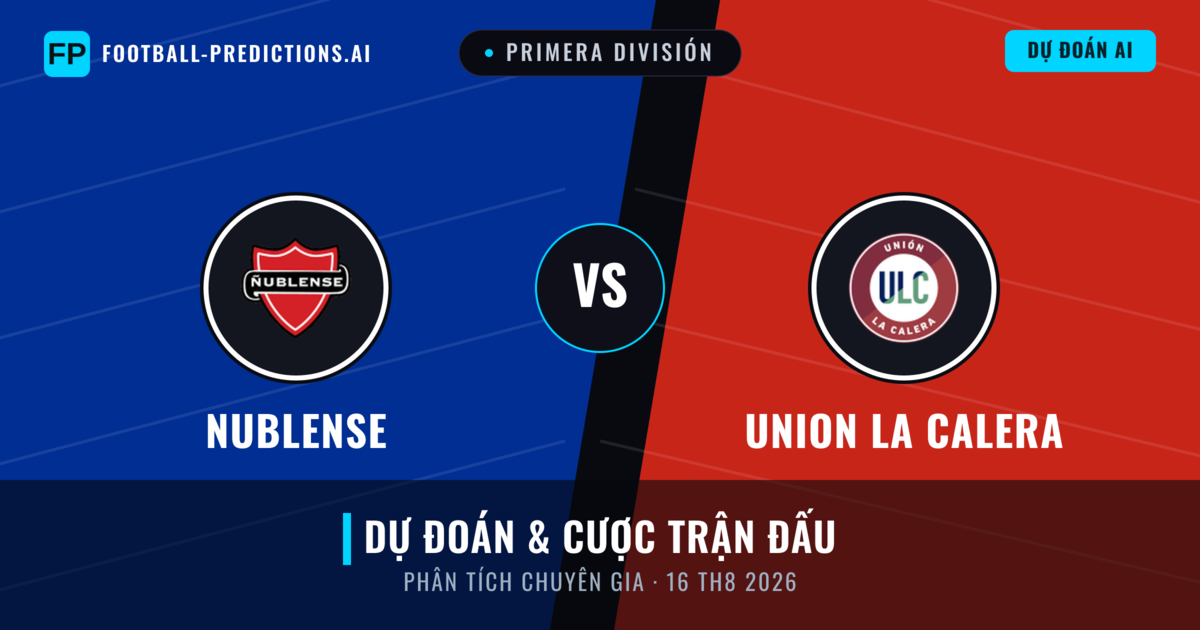 Nublense vs Union La Calera — dự đoán và xem trước trận đấu