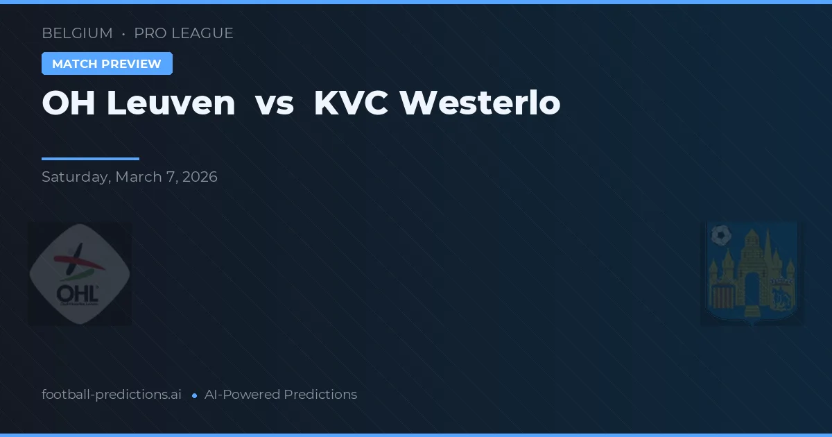OH Leuven vs KVC Westerlo — match prediction & preview
