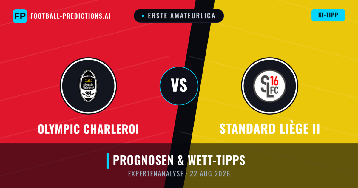 Olympic Charleroi vs Standard Liège II — Prognose und Spielvorschau