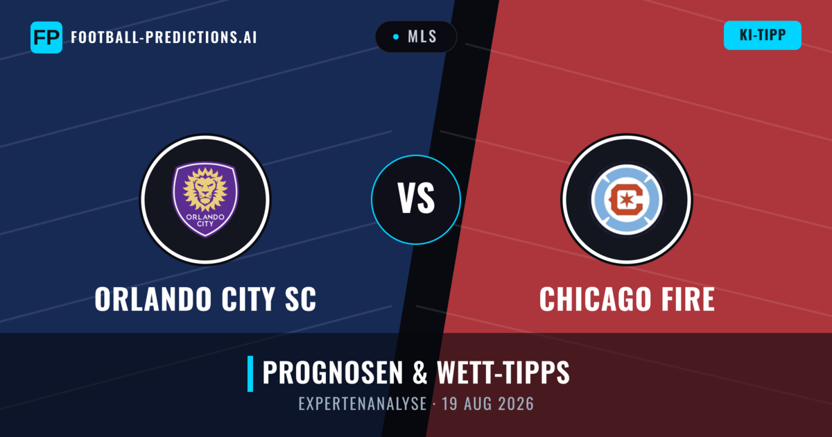 Orlando City SC vs Chicago Fire — Prognose und Spielvorschau