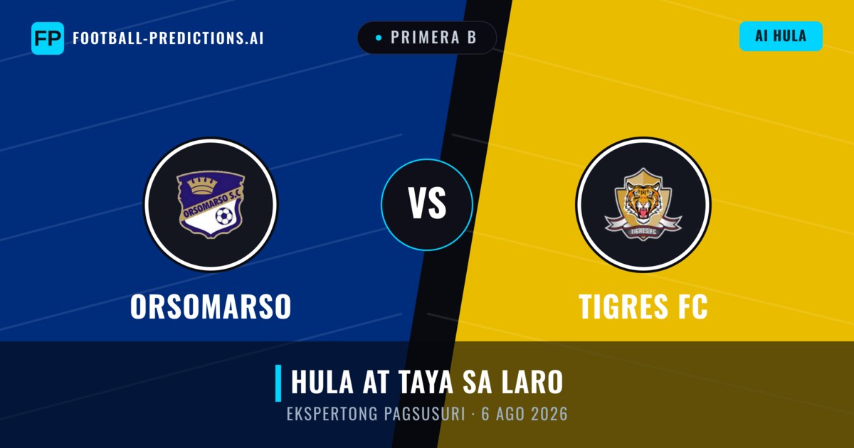 Orsomarso vs Tigres FC — hula at preview ng laban