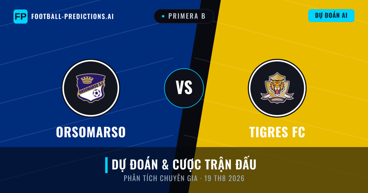 Orsomarso vs Tigres FC — dự đoán và xem trước trận đấu