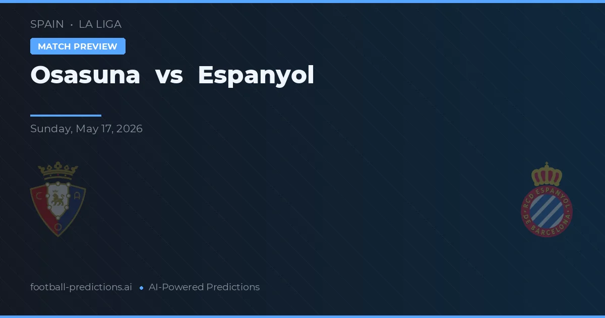 Osasuna vs Espanyol — pronostic et avant-match