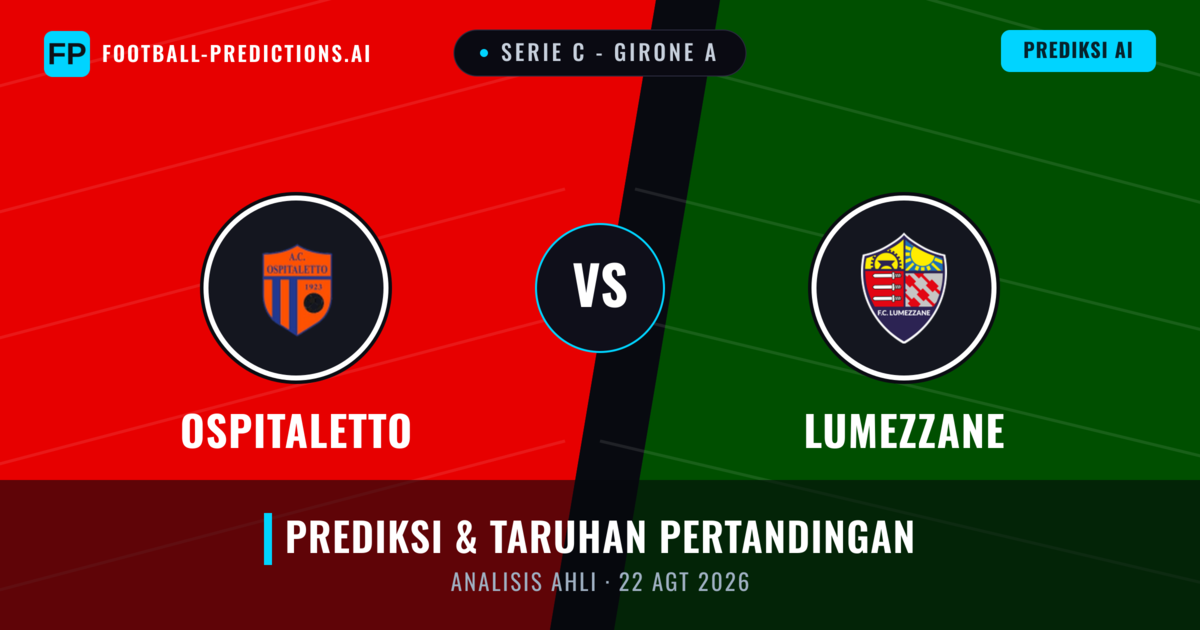 Ospitaletto vs Lumezzane — prediksi dan pratinjau pertandingan