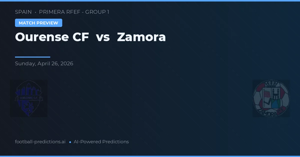 Ourense CF vs Zamora — pronostic et avant-match