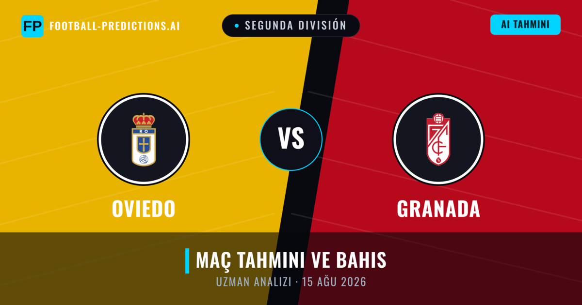Oviedo - Granada — maç tahmini ve önizleme