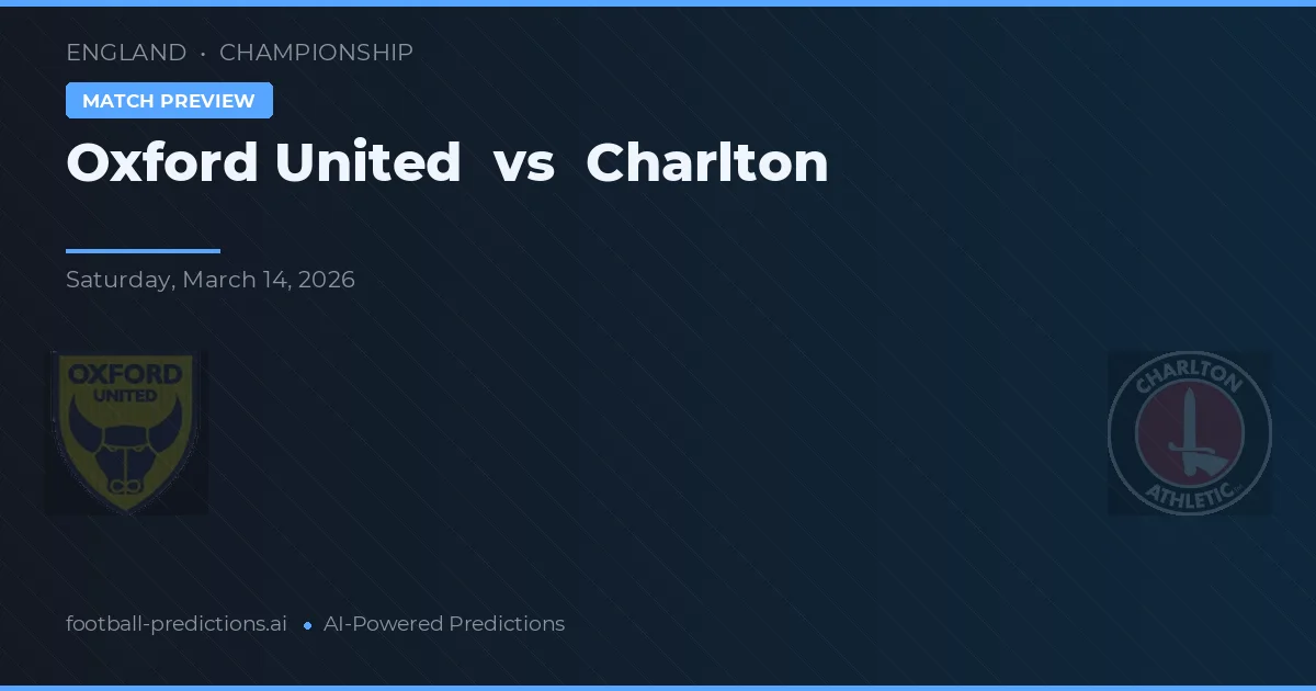 Oxford United vs Charlton — pronostico e anteprima del match