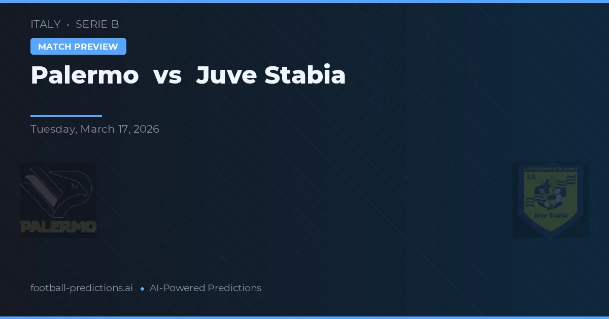 Palermo vs Juventus Stabia — pronostic et avant-match