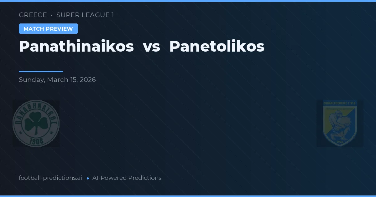 Panathinaikos vs Panetolikos — hula at preview ng laban