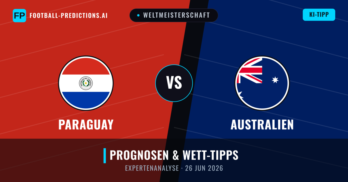 Paraguay vs Australien — Prognose und Spielvorschau