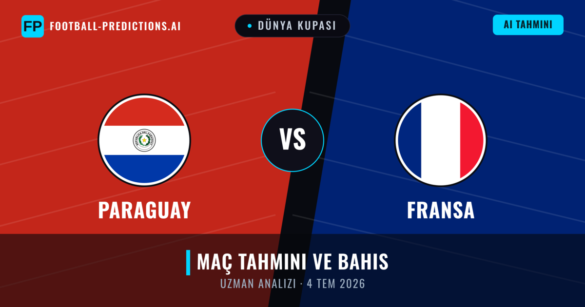 Paraguay - Fransa — maç tahmini ve önizleme