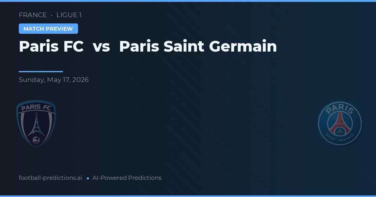 Paris FC vs Paris Saint-Germain — hula at preview ng laban
